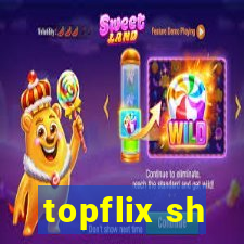 topflix sh